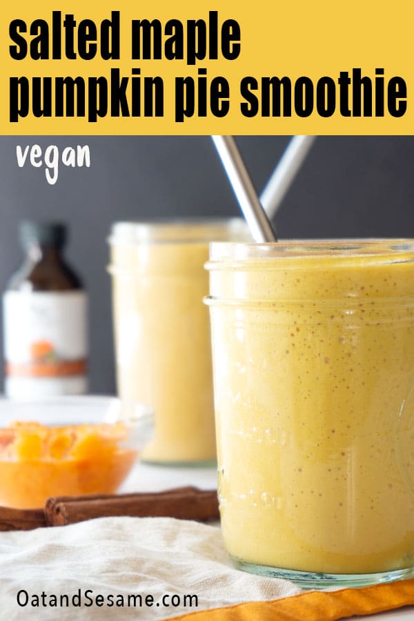 Pumpkin Season Favorite! Delicious+ Creamy, this Vegan Pumpkin Pie Smoothie is perfectly balanced with pumpkin spice, maple syrup and salt! #PumpkinSmoothie | #VeganSmoothieRecipes | #VeganRecipes | #HealthyRecipes | #PumpkinRecipes at OatandSesame.com