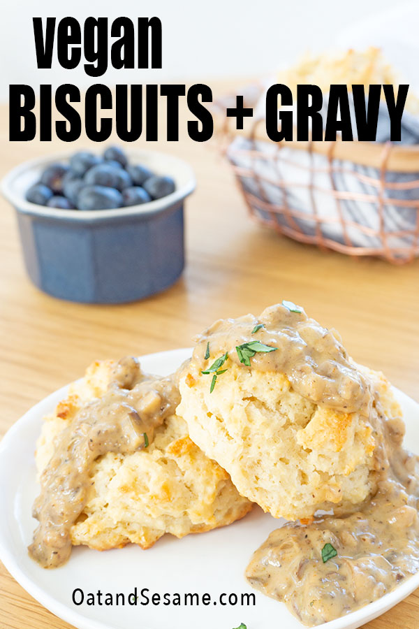 Vegan Biscuits and Gravy